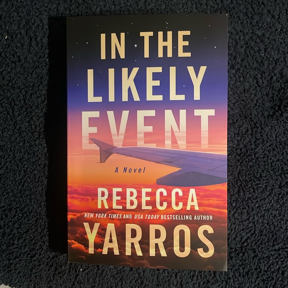 In The Likely Event by Rebecca Yarros